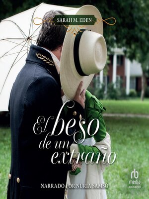cover image of El beso de un extraño (The Kiss of a Stranger)